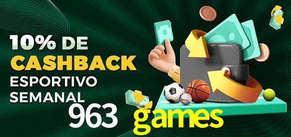 10% de bônus de cashback na 963 games